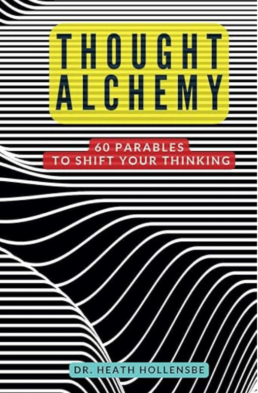 Thought Alchemy - Heath Hollensbe Thought Alchemy - Heath Hollensbe